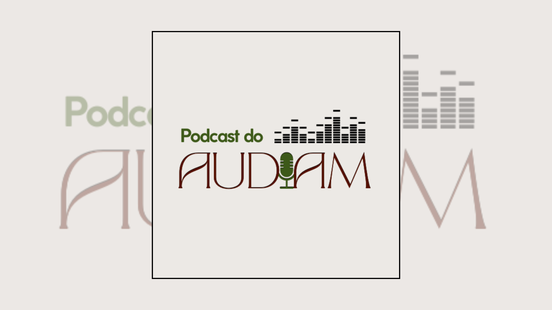 Podcast do AUDIAM