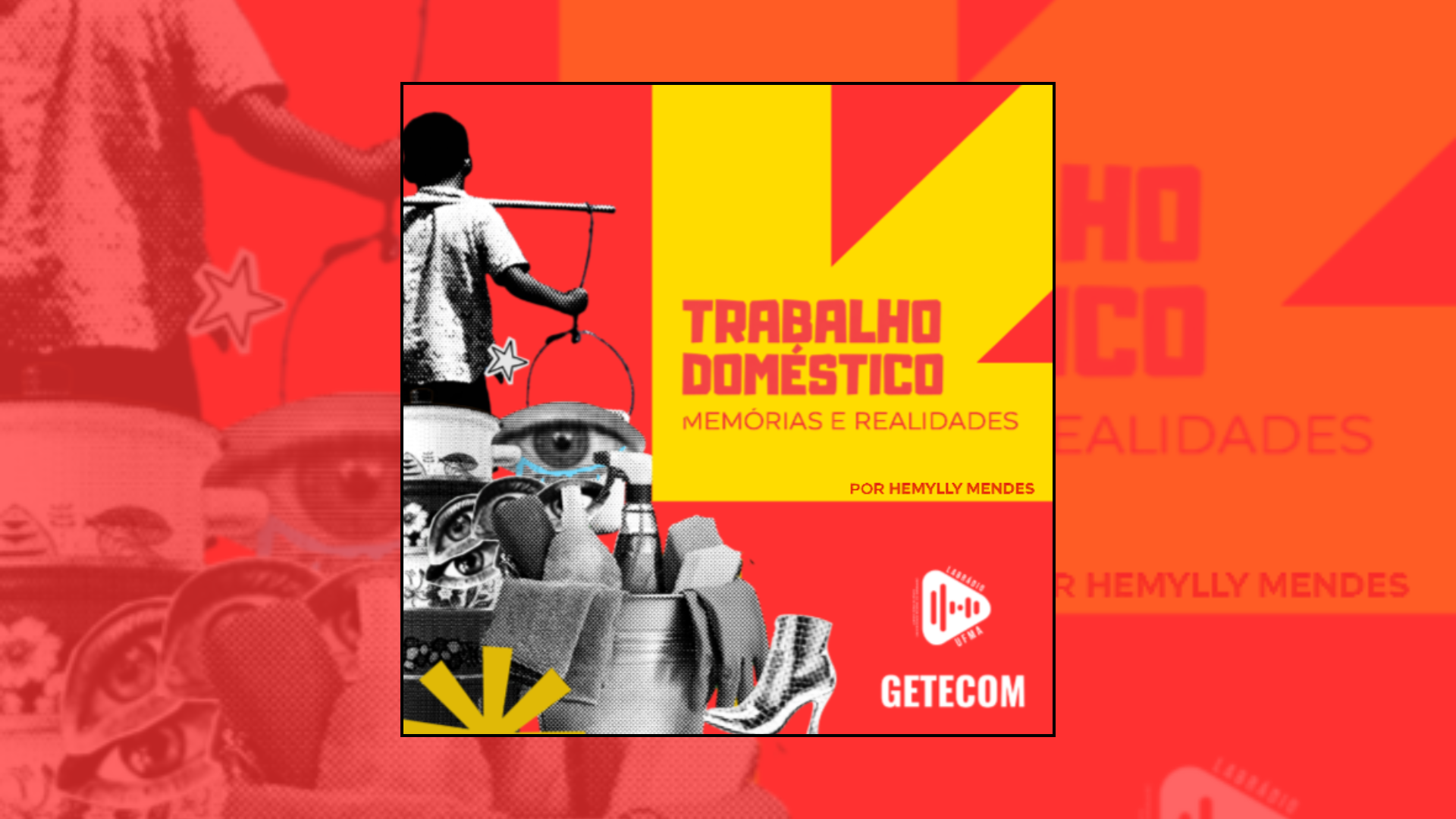 Trabalho Doméstico: Memórias e Realidades